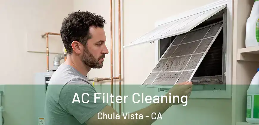 AC Filter Cleaning Chula Vista - CA