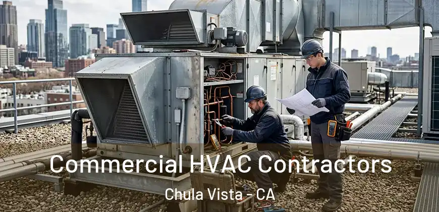 Commercial HVAC Contractors Chula Vista - CA