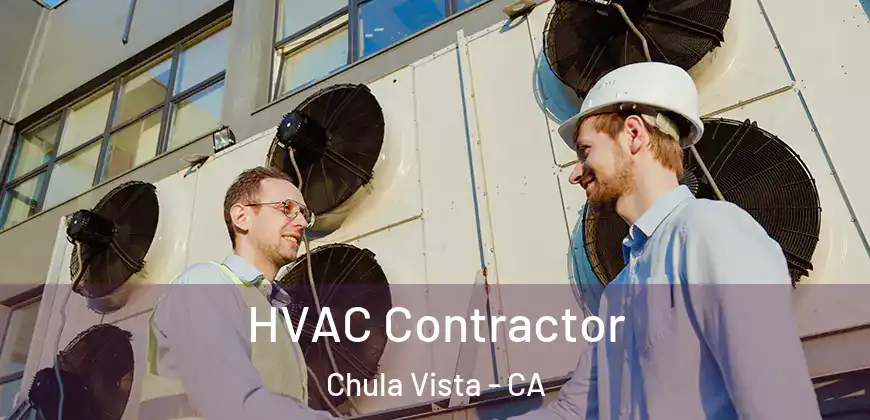 HVAC Contractor Chula Vista - CA