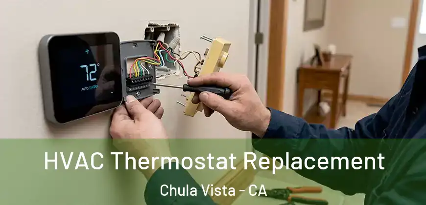  HVAC Thermostat Replacement Chula Vista - CA
