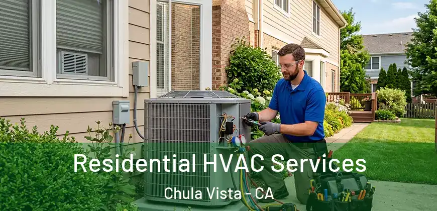  Residential HVAC Services Chula Vista - CA